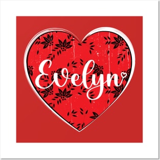 I Love Evelyn First Name I Heart Evelyn Posters and Art